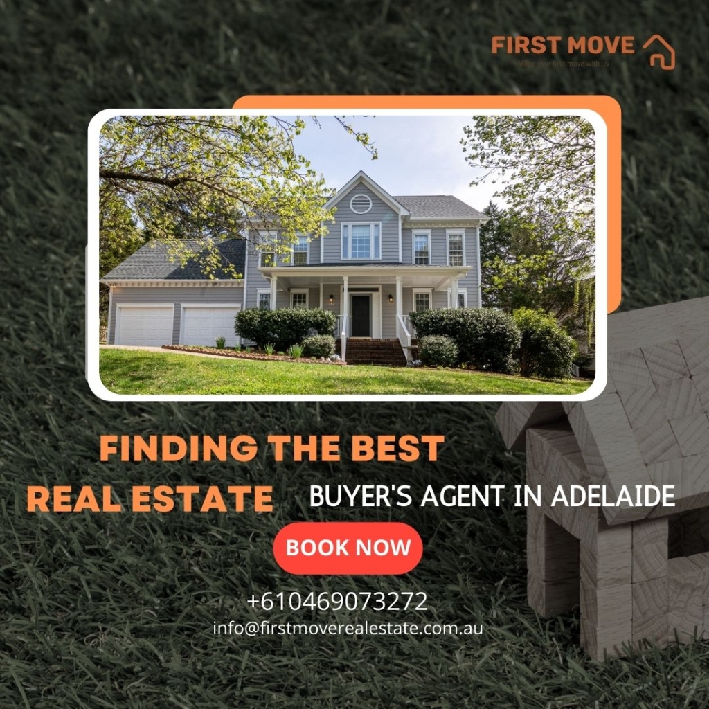 Finding the Best Real Estate Buyer's Agent in Adelaide