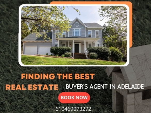 Finding the Best Real Estate Buyer's Agent in Adelaide